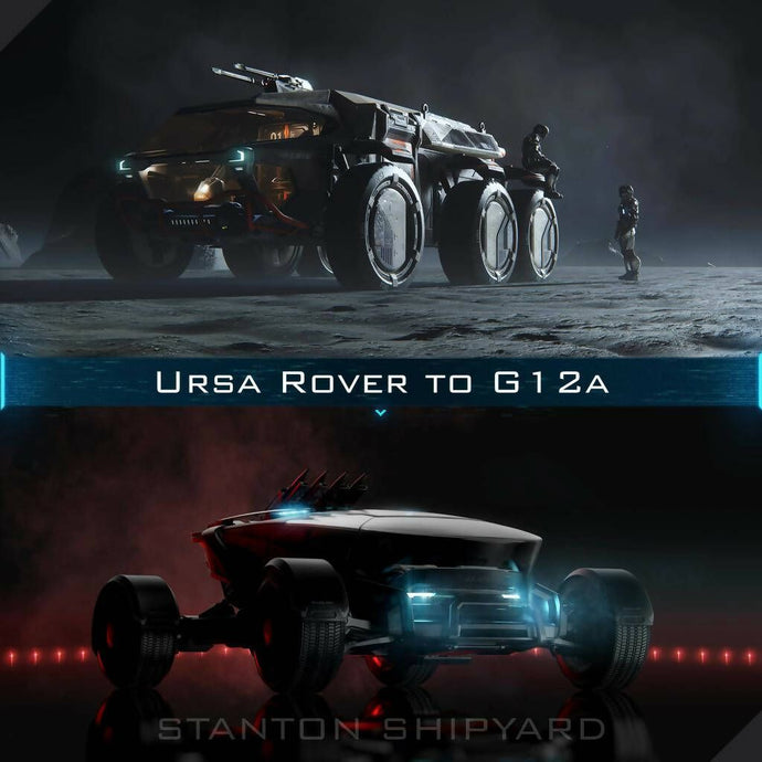 Upgrade - Ursa Rover to G12a
