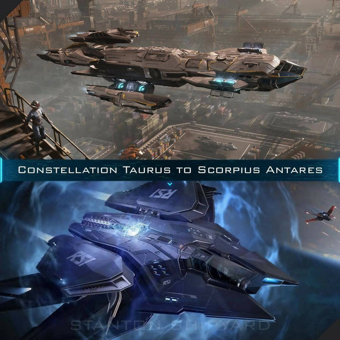 Upgrade - Constellation Taurus to Scorpius Antares