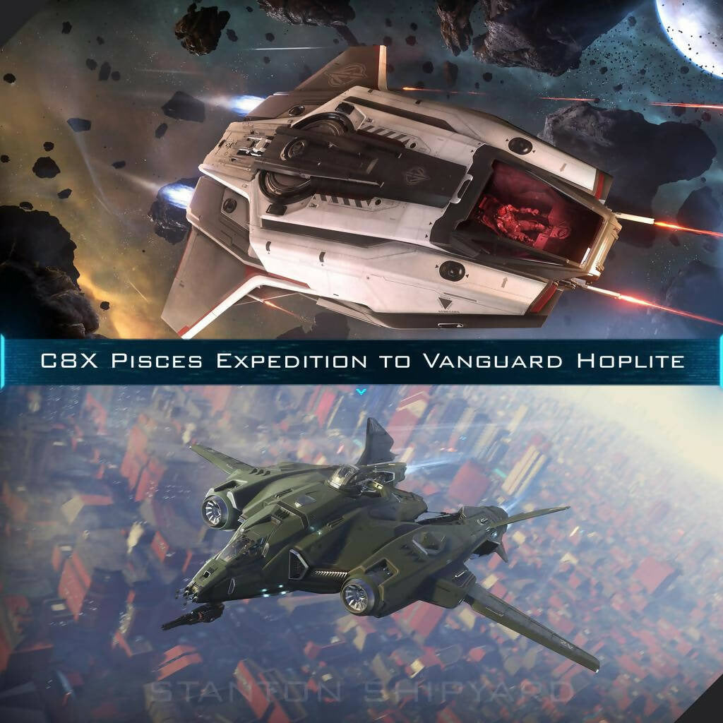 Upgrade - C8X Pisces Expedition to Vanguard Hoplite