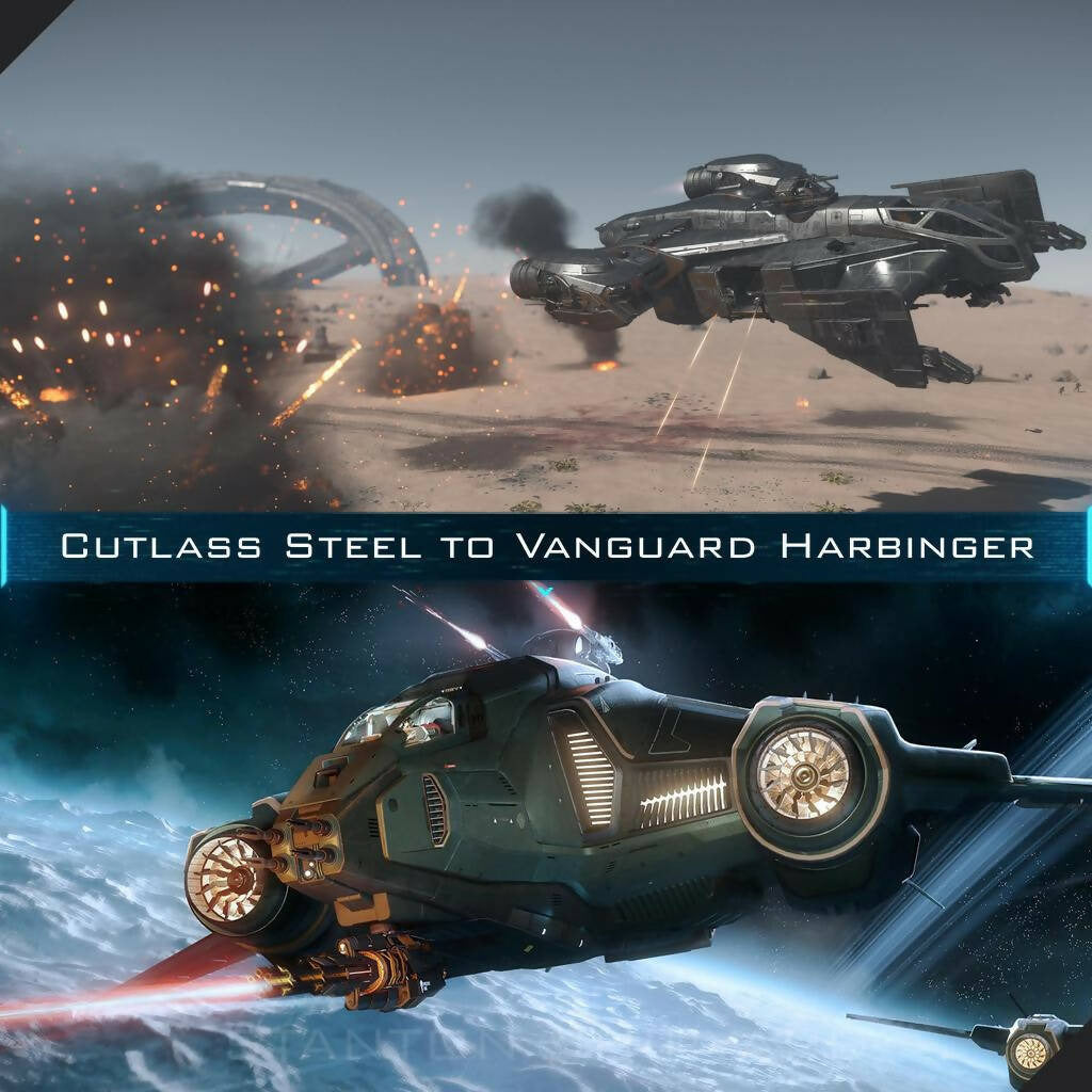 Upgrade - Cutlass Steel to Vanguard Harbinger