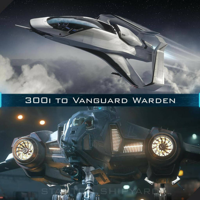 Upgrade - 300i to Vanguard Warden