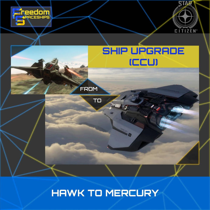Upgrade - Hawk to Mercury