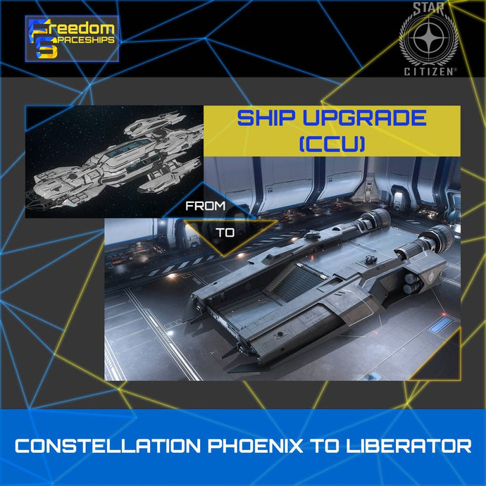 Upgrade - Constellation Phoenix to Liberator