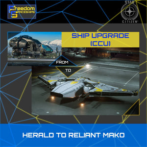 Upgrade - Herald to Reliant Mako