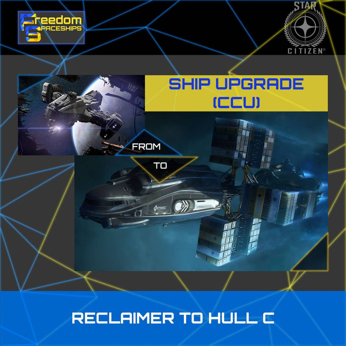 Upgrade - Reclaimer to Hull C