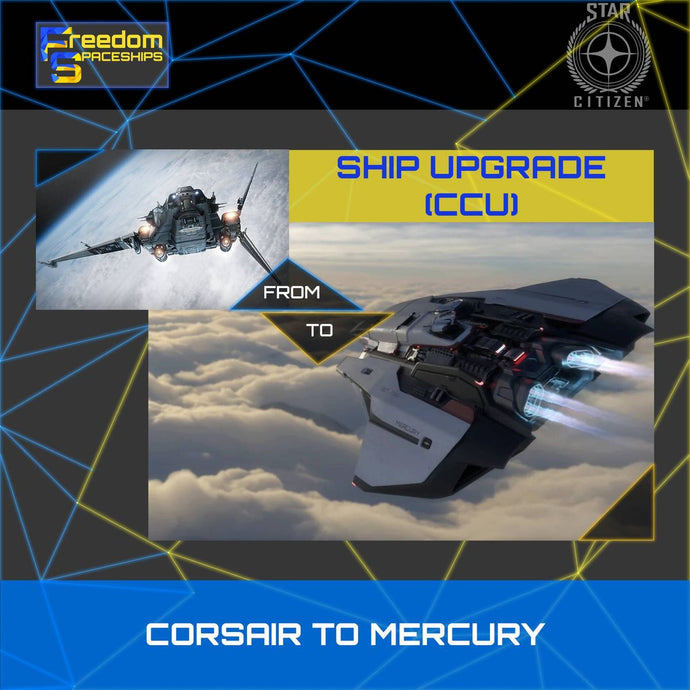 Upgrade - Corsair to Mercury
