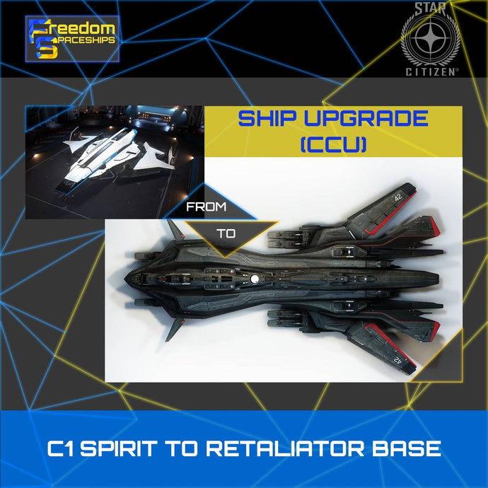 Upgrade - C1 Spirit to Retaliator Base