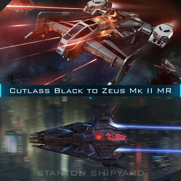 Upgrade - Cutlass Black to Zeus Mk II MR