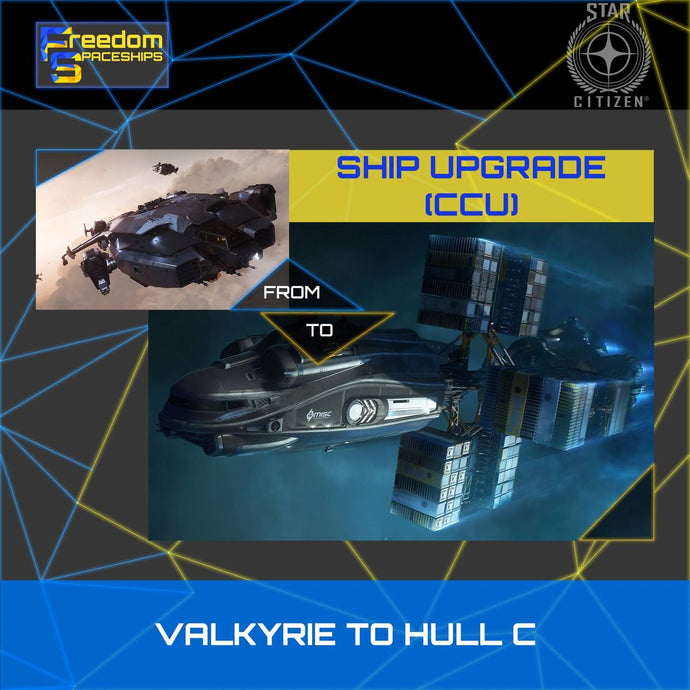 Upgrade - Valkyrie to Hull C