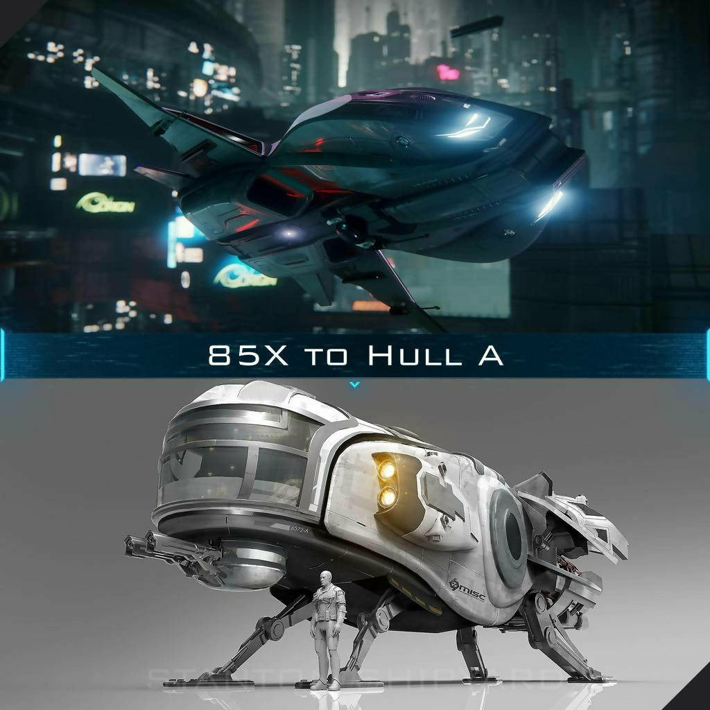 Upgrade - 85x to Hull A