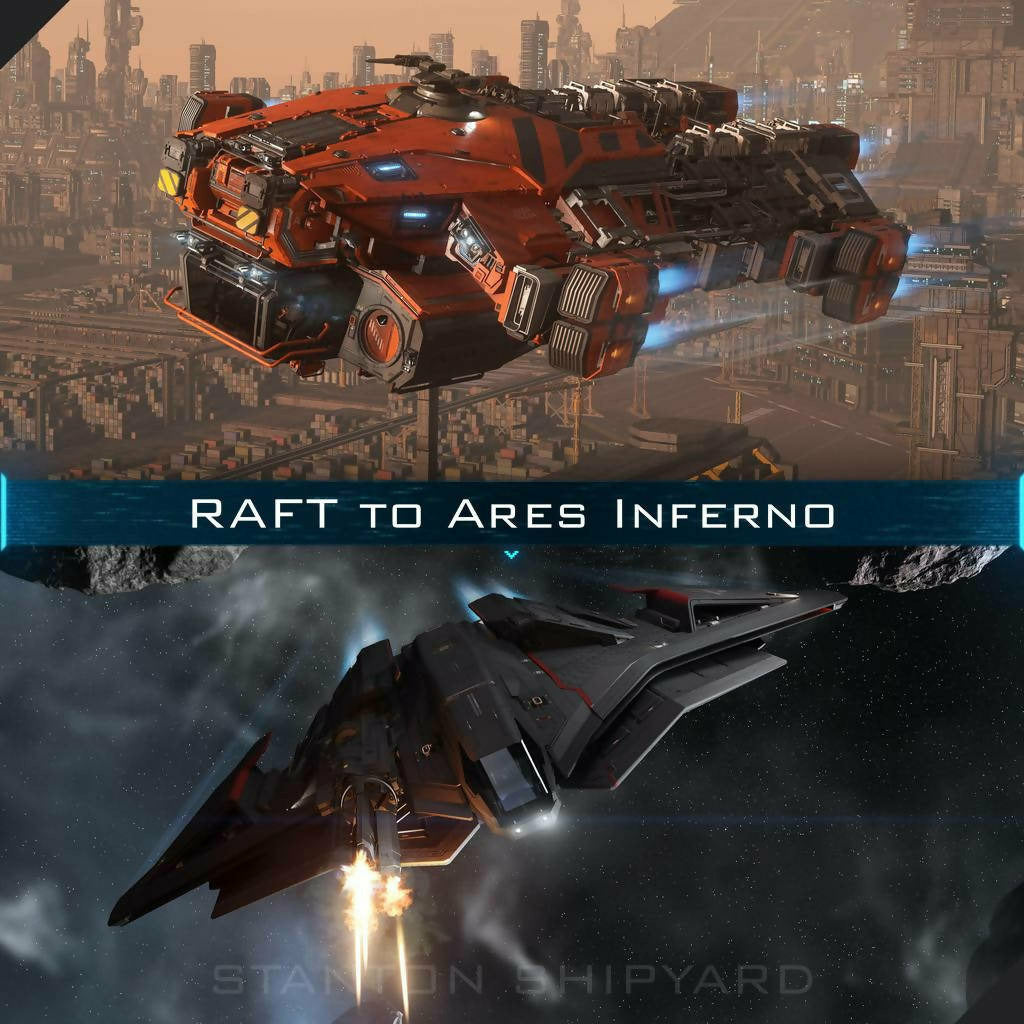 Upgrade - RAFT to Ares Inferno