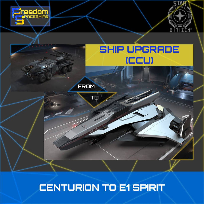 Upgrade - Centurion to E1 Spirit