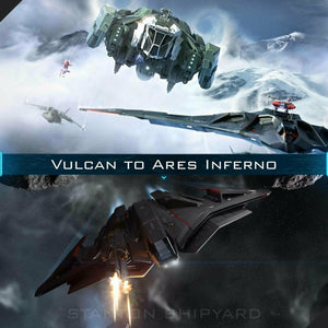 Upgrade - Vulcan to Ares Inferno