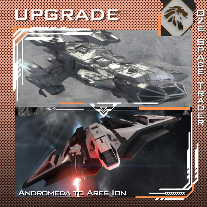 Upgrade - Constellation Andromeda to Ares Ion