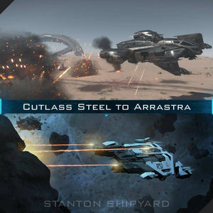 Upgrade - Cutlass Steel to Arrastra