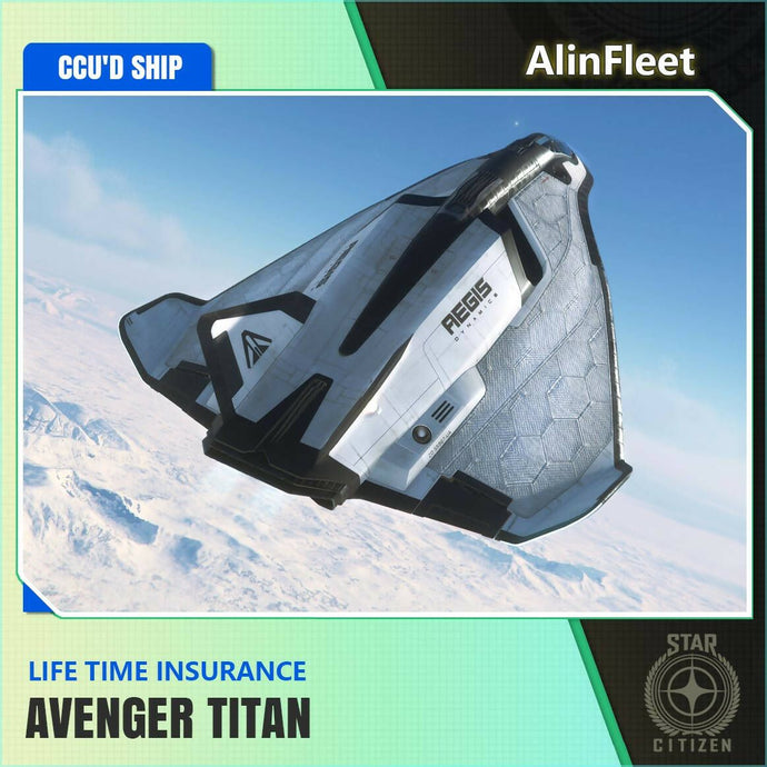 Avenger Titan - LTI Insurance - CCU'd Ship