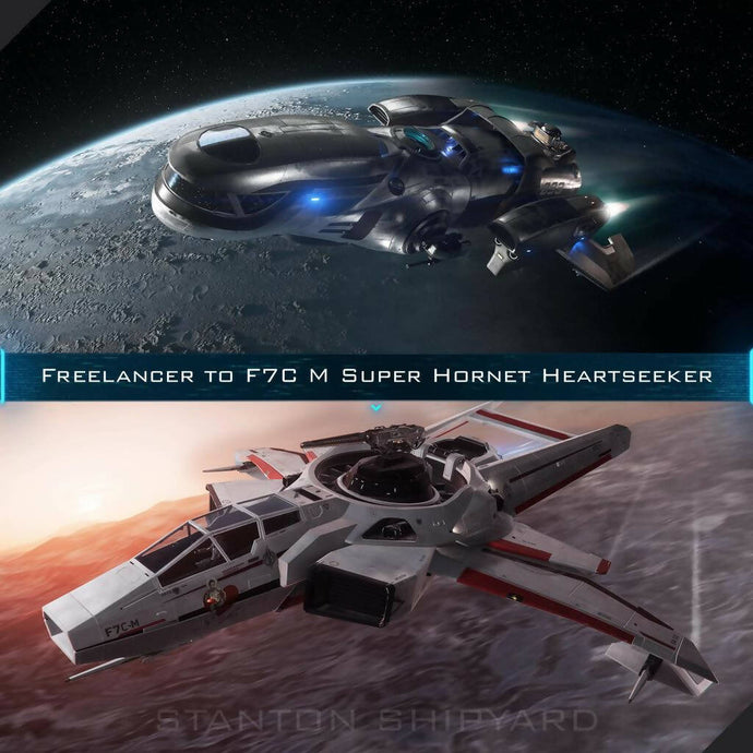 Upgrade - Freelancer to F7C-M Super Hornet Heartseeker