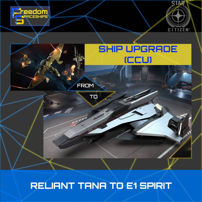 Upgrade - Reliant Tana to E1 Spirit