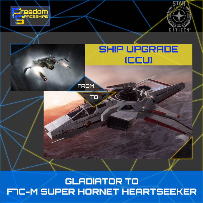 Upgrade - Gladiator to F7C-M Super Hornet Heartseeker