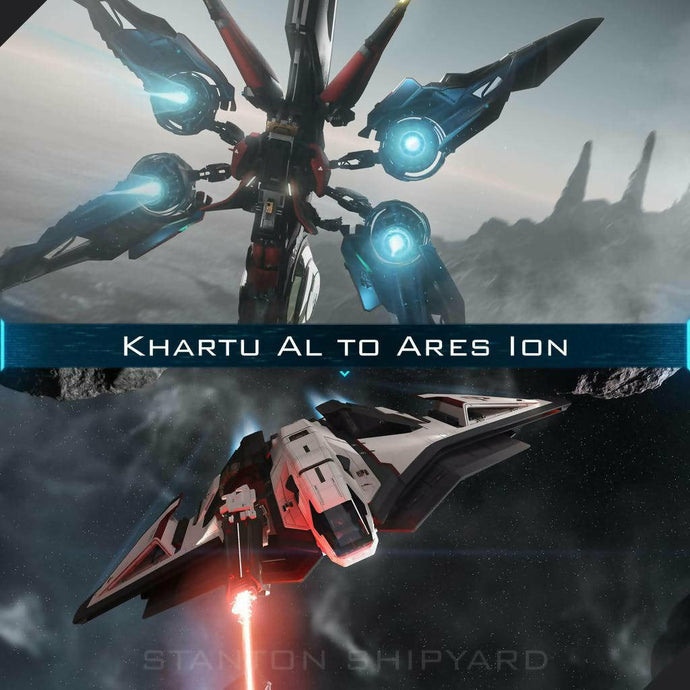 Upgrade - Khartu-Al to Ares Ion