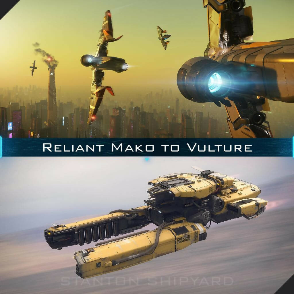 Upgrade - Reliant Mako to Vulture