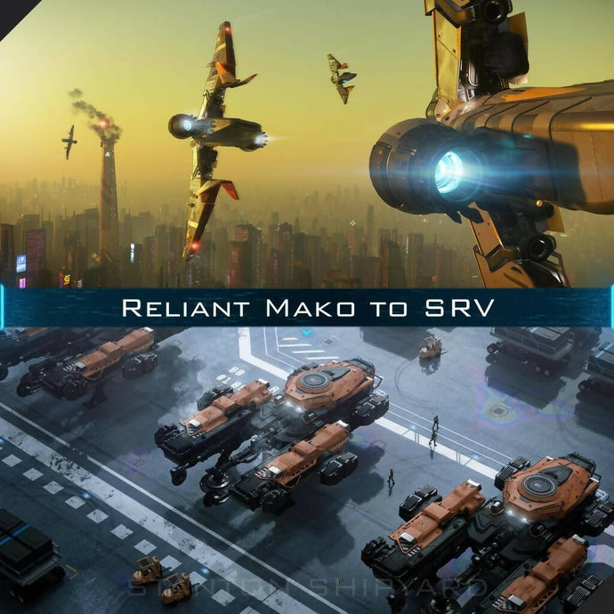 Upgrade - Reliant Mako to SRV