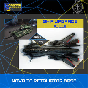 Upgrade - Nova to Retaliator Base