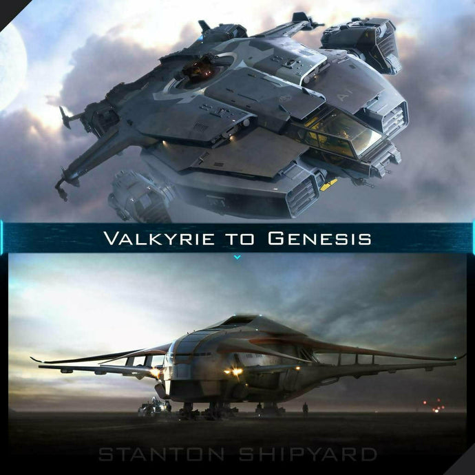 Upgrade - Valkyrie to Genesis | Space Foundry Marketplace.