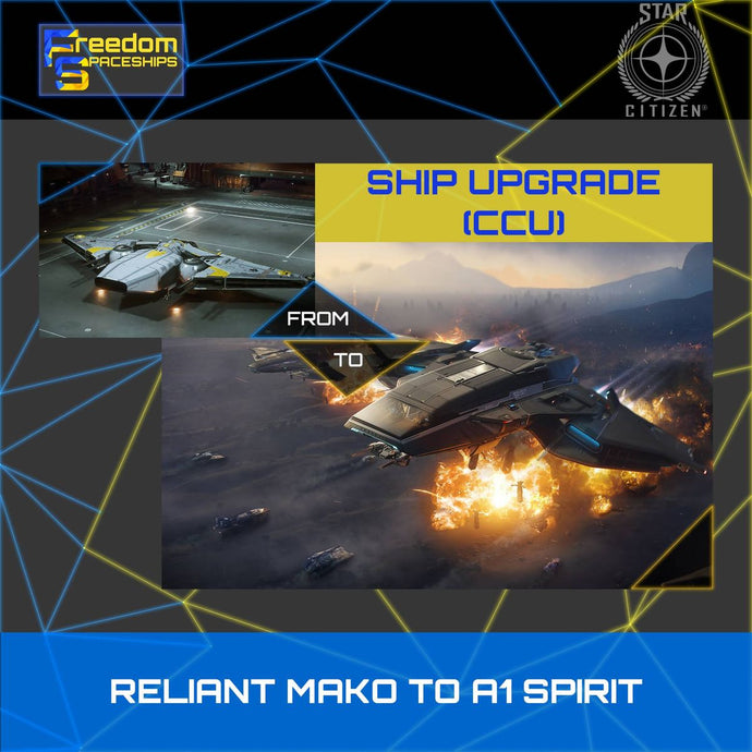 Upgrade - Reliant Mako to A1 Spirit