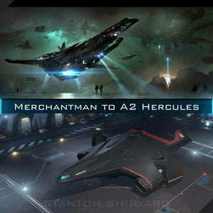 Upgrade - Merchantman to A2 Hercules | Space Foundry Marketplace.