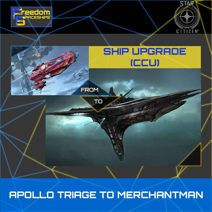 Upgrade - Apollo Triage to Merchantman