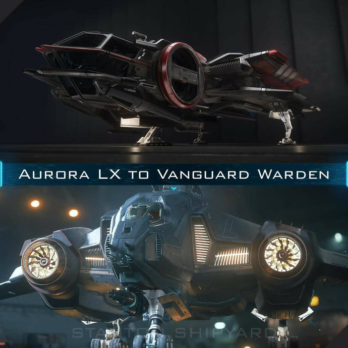 Upgrade - Aurora LX to Vanguard Warden