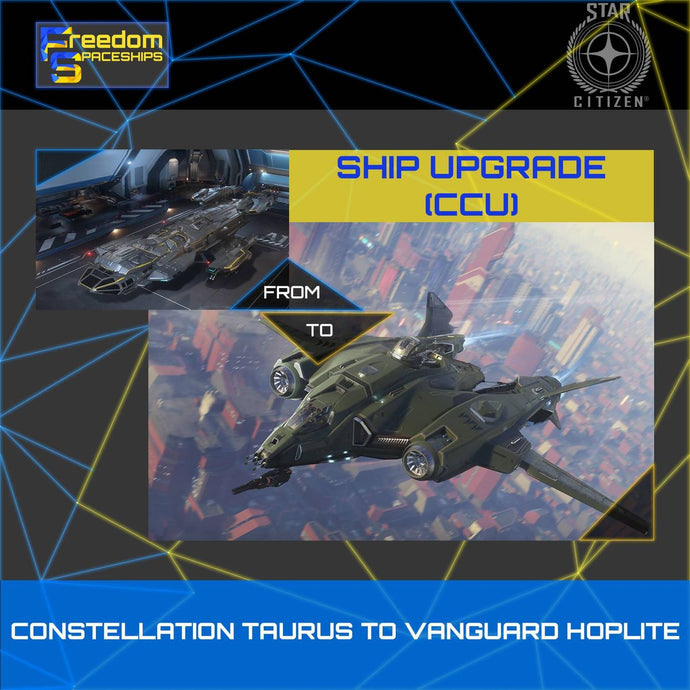 Upgrade - Constellation Taurus to Vanguard Hoplite
