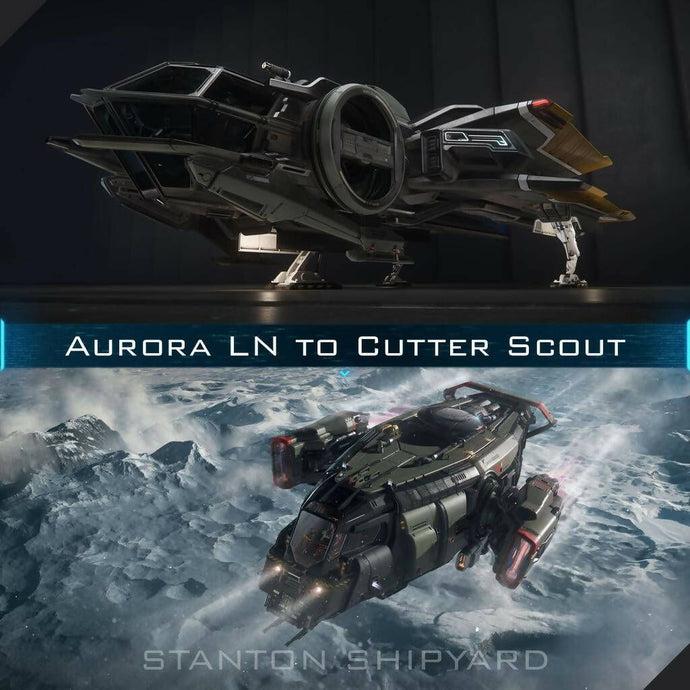 Upgrade - Aurora LN to Cutter Scout