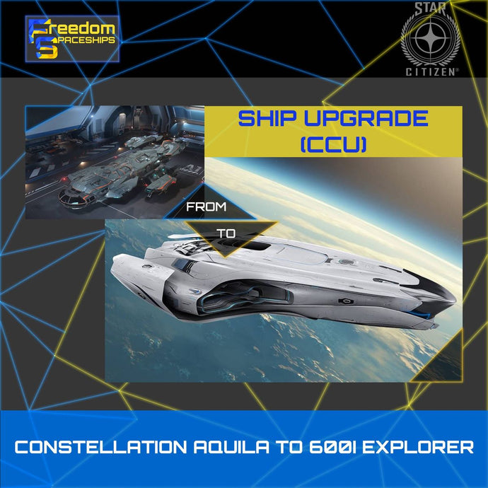 Upgrade - Constellation Aquila to 600i Explorer