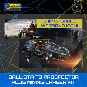 Upgrade - Ballista to Prospector plus Mining Career Kit