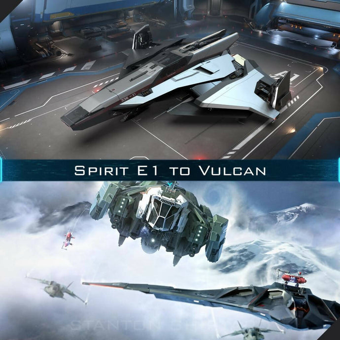 Upgrade - E1 Spirit to Vulcan