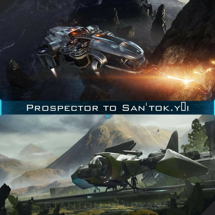 Upgrade - Prospector to San'tok.yāi