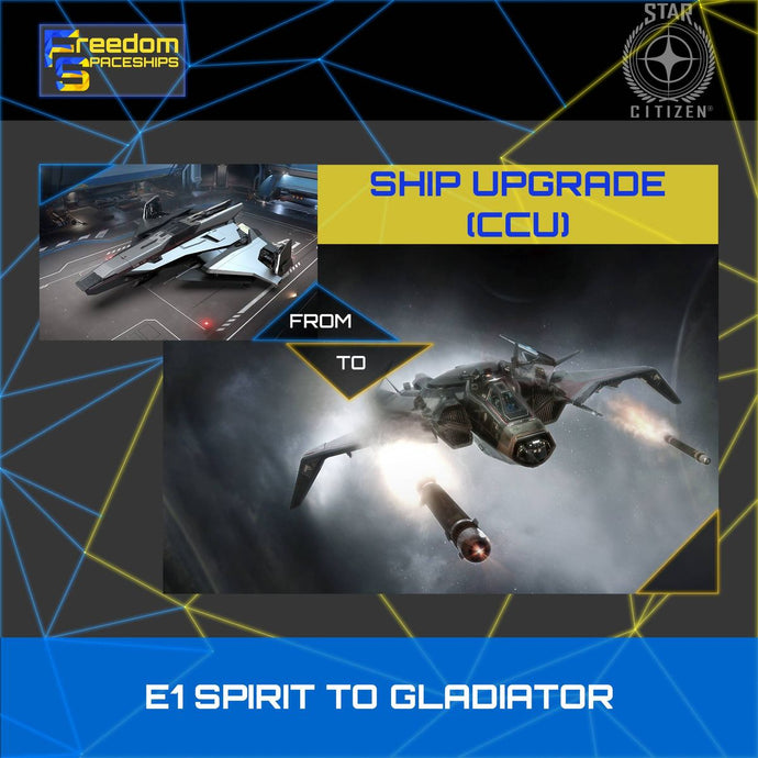 Upgrade - E1 Spirit to Gladiator