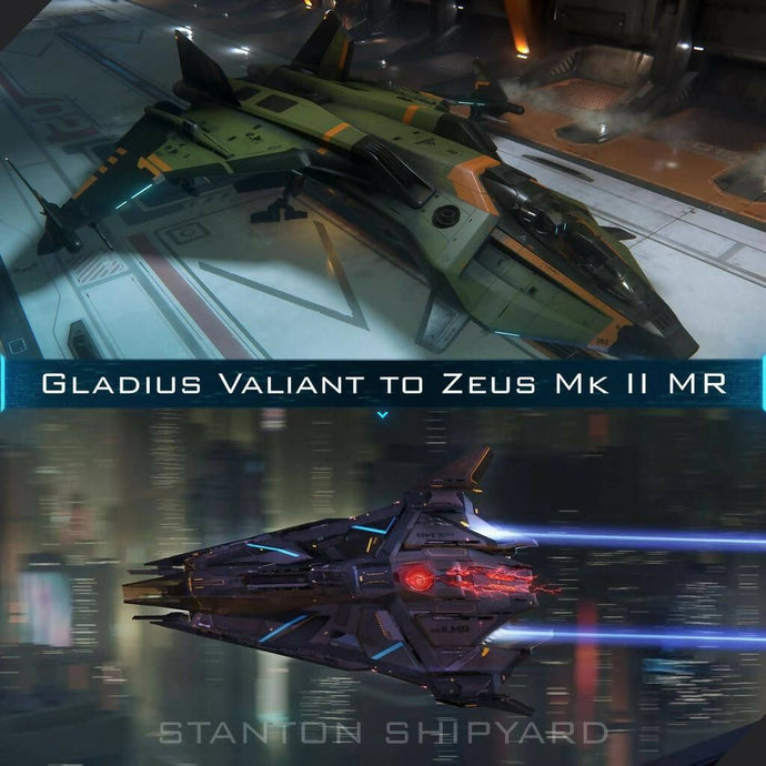 Upgrade - Gladius Valiant to Zeus Mk II MR