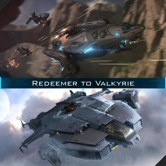Upgrade - Redeemer to Valkyrie