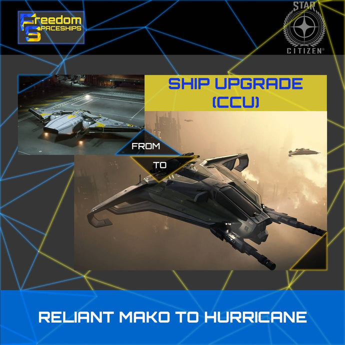 Upgrade - Reliant Mako to Hurricane