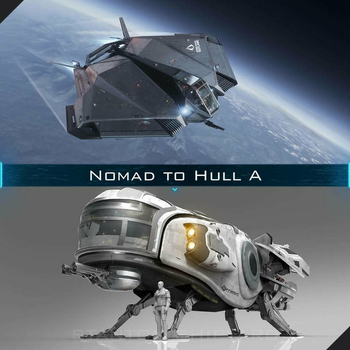 Upgrade - Nomad to Hull A
