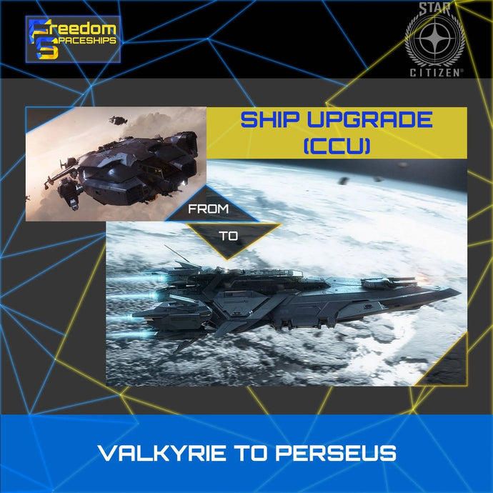 Upgrade - Valkyrie to Perseus