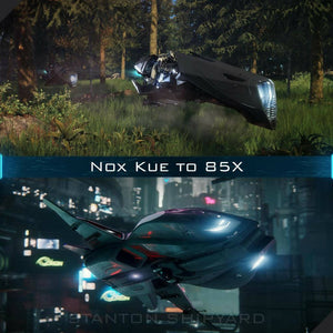 Upgrade - Nox Kue to 85X