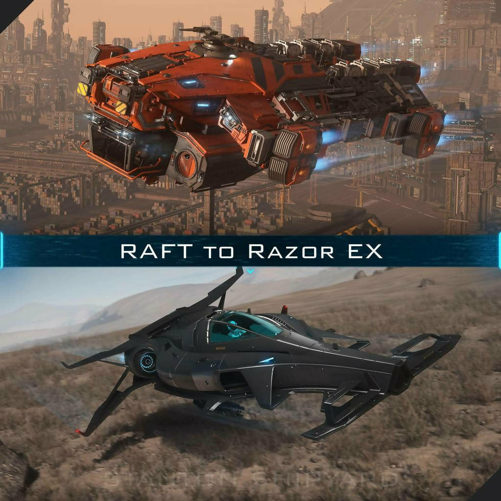 Upgrade - RAFT to Razor EX
