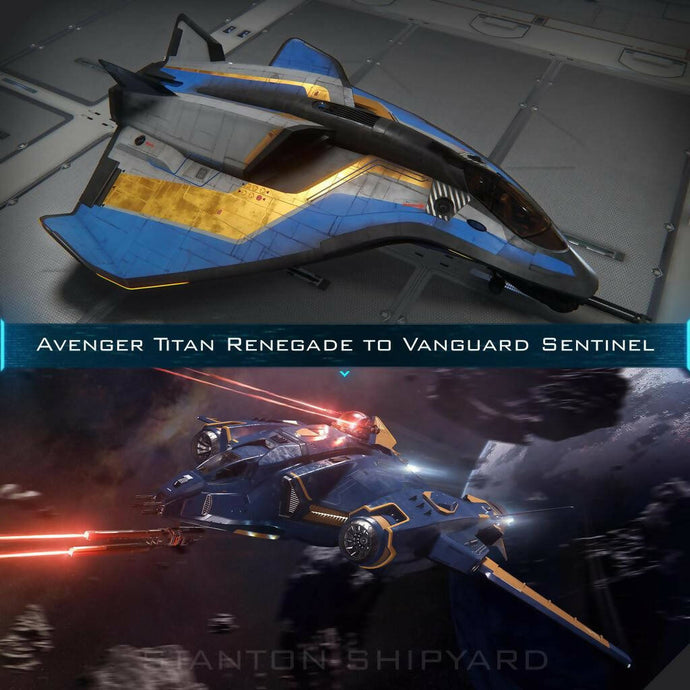 Upgrade - Avenger Titan Renegade to Vanguard Sentinel