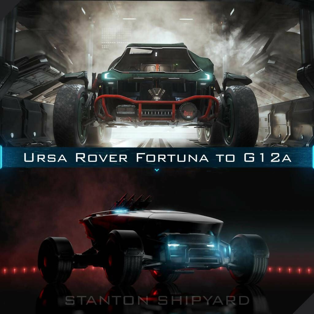 Upgrade - Ursa Rover Fortuna to G12a