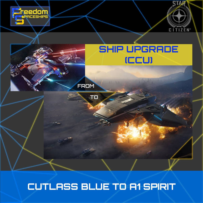 Upgrade - Cutlass Blue to A1 Spirit