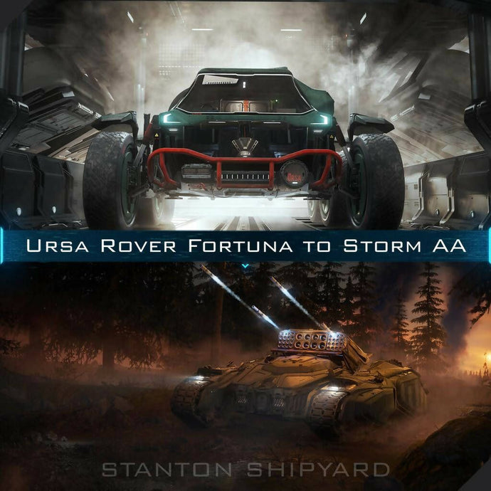 Upgrade - Ursa Rover Fortuna to Storm AA